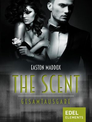 cover image of The Scent--Gesamtausgabe